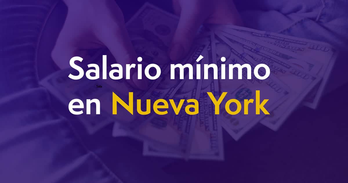 ¿Cual es el Salario Mínimo en Nueva York? Trabajos NY